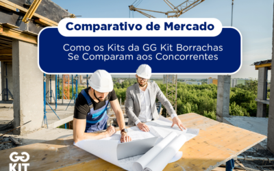 Comparativo de Mercado: Como os Kits da GG Kit Borrachas Se Comparam aos Concorrentes