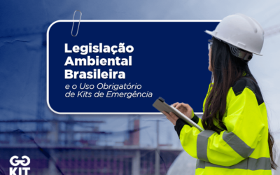 Legislação Ambiental Brasileira e o Uso Obrigatório de Kits de Emergência